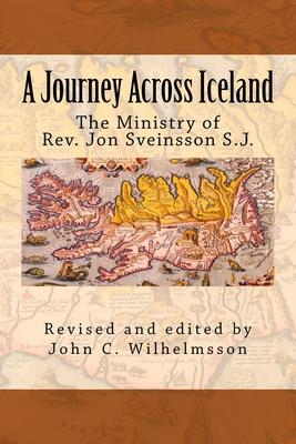 A Journey Across Iceland: The Ministry of Rev. Jon Sveinsson S.J.