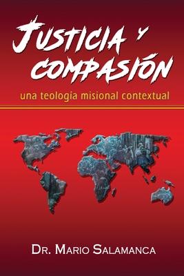 Justicia y compasin: una teologa misional contextual