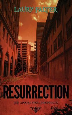 Resurrection (Apocalypse Chronicles Part II)