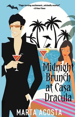 Midnight Brunch at Casa Dracula: Casa Dracula Book 2