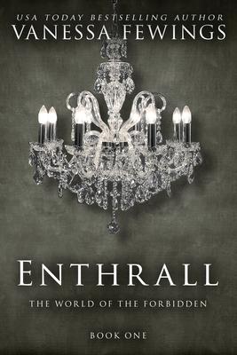 Enthrall: Book 1