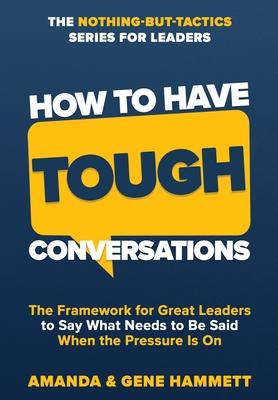 How to Have Tough Conversations