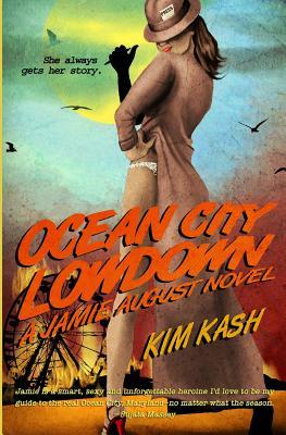 Ocean City Lowdown: A Jamie August Novel