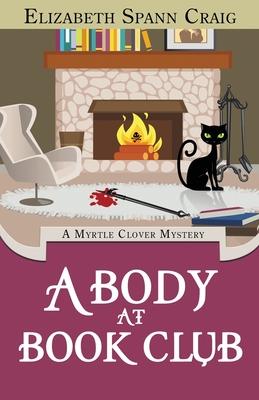 A Body at Book Club: A Myrtle Clover Cozy Mystery