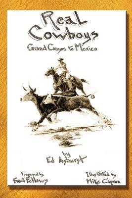 Real Cowboys: Grand Canyon to Mexico