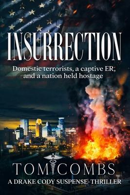 Insurrection: A Drake Cody Suspense-Thriller Book 4