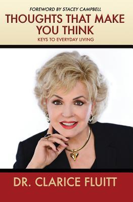 Thoughts that Make You Think: Keys to Everyday Living