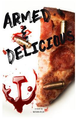 Armed & Delicious