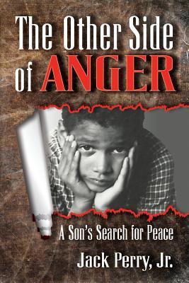 The Other Side of Anger: A Son's Search for Peace Subscription
