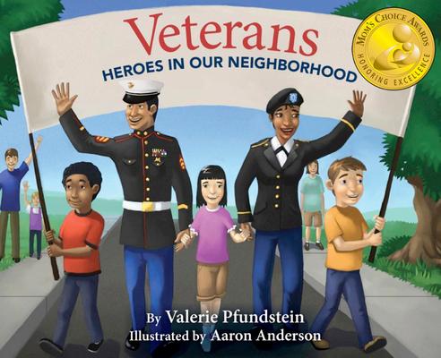 Veterans: Heroes in Our Neighborhood