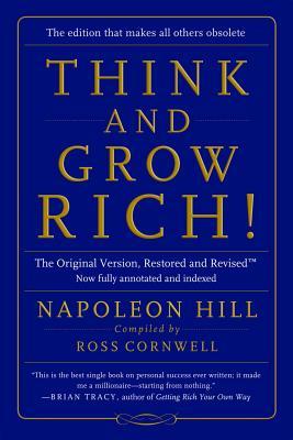 Think and Grow Rich!: The Original Version, Restored and Revised&#132;[