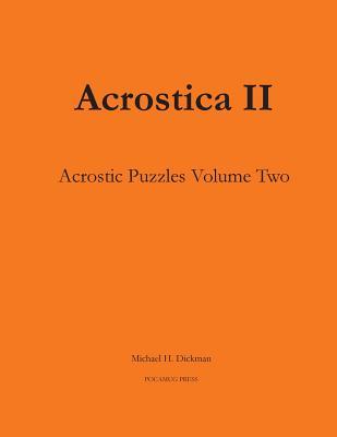 Acrostica II: Acrostic Word Puzzles Volume Two