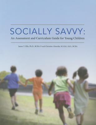 Socially Savvy an Assessment and Curricu