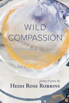 Wild Compassion