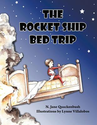 The Rocket Ship Bed Trip