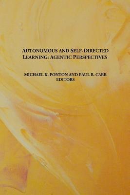 Autonomous and Self-Directed Learning: Agentic Perspectives