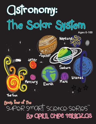 Astronomy: The Solar System