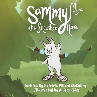 Sammy The Snowshoe Hare: Discovering One's True Self -- An Allegory