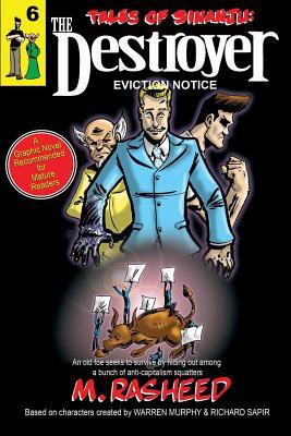 Tales of Sinanju: The Destroyer, book six Eviction Notice