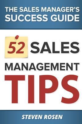 52 Sales Management Tips: The Sales Managers' Success Guide