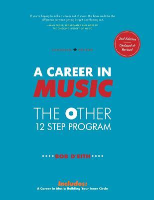 A Career in Music: The Other 12 Step Program