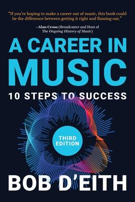 A Career in Music: 10 Steps to Success