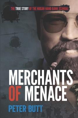 Merchants of Menace: The True Story of the Nugan Hand Bank Scandal