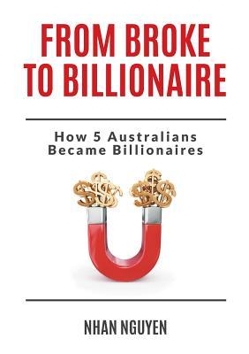 From Broke to Billionaire: How 5 Australians Became Billionaires