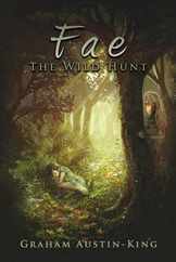 Fae - The Wild Hunt: Book One of the Riven Wyrde Saga Subscription