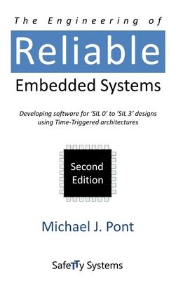 The Engineering of Reliable Embedded Systems (Second Edition)