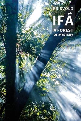 If: A Forest of Mystery