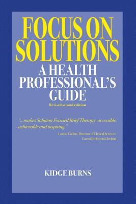 Focus on Solutions: A Health Professional's Guide 2016