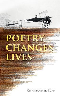 Poetry Changes Lives: Daily Thoughts on Poetry and History