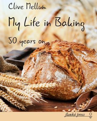 My Life in Baking: Fifty years on