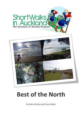 Short Walks in Auckland: Best of the North