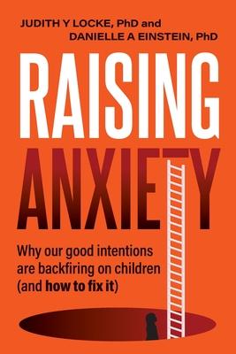 Raising Anxiety