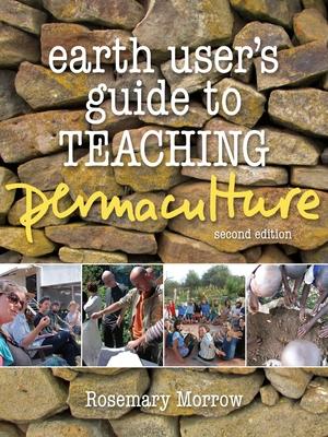 Earth User's Guide to Teaching Permaculture