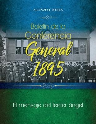 Boletn de la Conferencia General 1895: El mensaje del tercer ngel