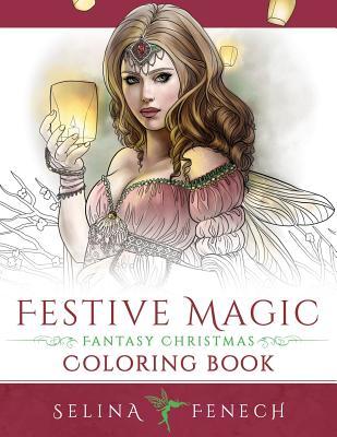 Festive Magic - Fantasy Christmas Coloring Book