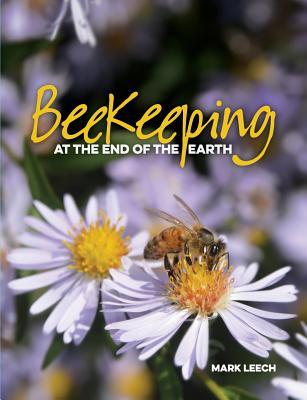 Beekeeping At The End Of The Earth Subscription