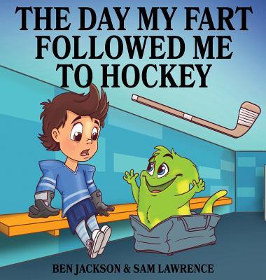 The Day My Fart Followed Me To Hockey