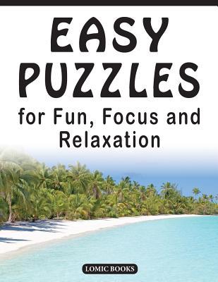 Easy Puzzles for Fun, Focus and Relaxation: Includes Spot the Odd One Out, Find the Differences, Word Searches and Mazes