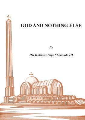 God and Nothing Else