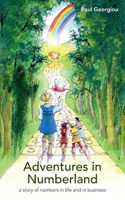 Adventures in Numberland: a story of numbers in life and in business