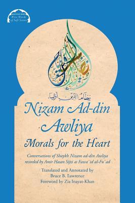 Nizam Ad-din Awliya: Morals for the Heart