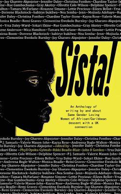 Sista!: An anthology of writings by Same Gender Loving Women of African/Caribbean descent with a UK connection