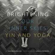 Brightening Our Inner Skies: Yin and Yoga Subscription
