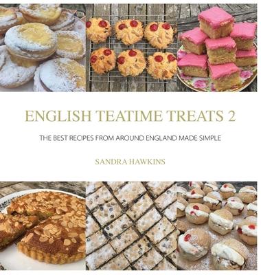 English Teatime Treats 2: The Best Recipes From Around England Made Simple Subscription