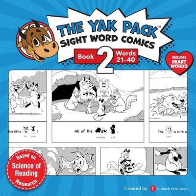 The Yak Pack: Sight Word Comics: Book 2: Comic Books to Practice Reading Dolch Sight Words (21-40)