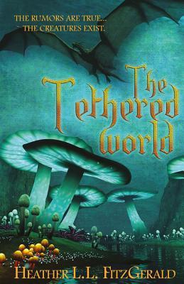 The Tethered World